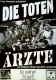TOTEN RZTE, DIE - 2010 - Plakat - Toten Hosen - rzte - Tour - Poster