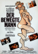 BEWEGTE MANN, DER - 1994 - Film . Bernd Eichinger - Till Schweiger - Poster