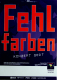 FEHLFARBEN - 2007 - Plakat - Live In Concert Tour - Poster