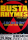 BUSTA RHYMES - 2003 - Live In Concert - It Ain't Safe..Tour - Poster - Bremen