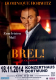 HORWITZ, DOMINIQUE - 2014 - Concert - Brel un Concert Tour - Poster - Dortmund
