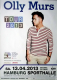 MURS, OLLY - 2013/04 - Plakat - Live In Concert Tour - Poster - Hamburg