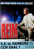 REIM, MATTHIAS - 2005 - Plakat - Live In Concert Tour - Poster - Hamburg