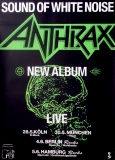 ANTHRAX - 1993 - In Concert - Sound of White Noise Tour - Poster