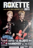 ROXETTE - 2011 - Plakat - In Concert - Back with.. Tour - Poster - Hannover