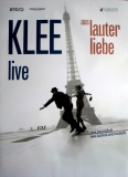 KLEE - 2011 - Tourplakat - In Concert - Aus lauter Liebe - Tourposter