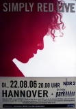 SIMPLY RED - 2006 - Plakat - Live in Concert Tour - Poster - Hannover
