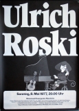 ROSKI, ULRICH - 1977 - Plakat - Live In Concert Tour - Poster - Mannheim
