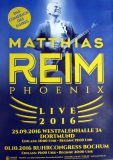 REIM, MATTHIAS - 2016 - Live In Concert - Phoenix Tour - Poster - Dortmund