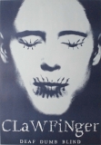 CLAWFINGER - Musik - Plakat - Deaf Dumb Blind - Poster