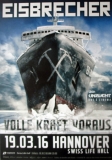 EISBRECHER - 2016 - Konzertplakat - Volle Kraft Voraus - Tourposter - Hannover