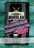 RADIO NUKULAR - 2016 - Plakat - Live In Concert - Zurck Gespult Tour - Poster