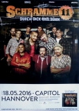 SCHRAMME 11 - 2016 - In Concert - Durch Dick... Tour - Poster - Hannover