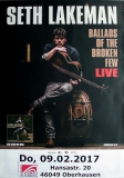 SETH LAKEMAN - 2017 - In Concert - Ballads of the... Tour - Poster - Oberhausen