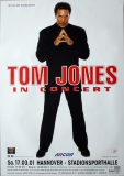 JONES, TOM - 2001 - Plakat - In Concert Tour - Poster - Hannover
