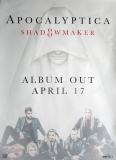 APOCALYPTICA - 2015 - Promotion - Plakat - Shadowmaker - Poster - B