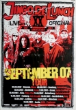 JINGO DE LUNCH - 2007 - Live In Concert - Live and XX Original Tour - Poster