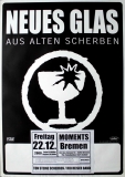NEUES GLAS AUS ALTEN SCHERBEN - 2000 - Konzertplakat - Tourposter - Bremen