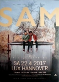 SAM - 2017 - Plakat - In Concert - Kleinstadt Kids Tour - Poster - Hannover
