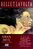 BULLET LAVOLTA - 1992 - Plakat - In Concert - Swandive Tour - Poster