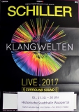 SCHILLER - 2017 - Live In Concert - Klangwelten Tour - Poster - Wuppertal