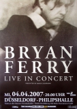 FERRY, BRYAN - ROXY MUSIC - 2007 - In Concert Tour - Poster - Dsseldorf