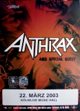 ANTHRAX - 2003 - Plakat - In Concert - Weve Come Tour - Poster - Kln