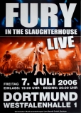 FURY IN THE SLAUGHTERHOUSE - 2006 - In Concert Tour - Poster- Dortmund