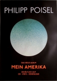 POISEL, PHILIPP - 2017 - Promotion - Plakat - Mein Amerika - Poster