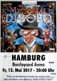 DJ BOBO - 2017 - Plakat - Live In Concert - Mystorial Tour - Poster - Hamburg