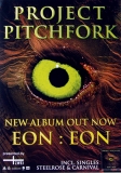 PROJECT PITCHFORK - 1998 - Promotion - Plakat - Eon Eon - Poster