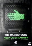RACONTEURS, THE - WHITE STRIPES - 2019 - Promotion - Help us Stranger - Poster
