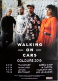 WALKING ON CARS - 2019 - Live In Concert - Colours Tour - Poster