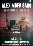 ALEX MOFA GANG - 2019 - In Concert - Ende Offen Tour - Poster - Hannover