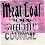 MEAT LOAF - 1994 - Local Crew Pass - Everything Louder Tour - Hannover
