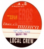 RAMAZZOTTI, EROS - 1996 - Local Crew Pass - Dove ce Musica Tour - Stuttgart