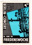 FRIEDENSWOCHE - 1988 - Ticket - Eintrittskarte - Marillion - Fischer Z - Berlin