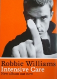 WILLIAMS, ROBBIE - 2005 - Promotion Plakat - Intensive Care - Poster B