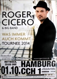 CICERO, ROGER - 2014 - In Concert - Was immer... Tour - Poster - Hamburg