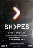 SHVPES - 2018 - Tourplakat - In Concert - Greater Than - Tourposter - Mnchen