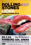 ROLLING STONES - 2003-07-24 - Plakat - Pretenders - Poster - Hamburg