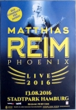 REIM, MATTHIAS - 2016 - Plakat - In Concert - Phoenix Tour - Poster - Hamburg - C