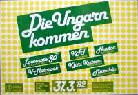 DIE UNGARN KOMMEN - 1982 - Plakat - Locomotive GJ - KFJ - Poster - Hamburg