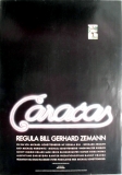CARACAS - 1989 - Film - Plakat - Regula Bill - Poster