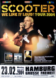 SCOOTER - 2004 - Live In Concert - We like it Hard Tour - Poster - Hamburg
