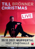 BRNNER, TILL - 2021 - Plakat  - Concert - Christmas Live Tour - Poster - Wuppertal