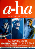 A-HA - 2016 - Plakat - In Concert - Cast in Steel Tour - Poster - Hannover B