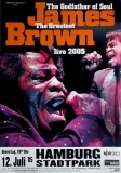 BROWN, JAMES - 2005 - Plakat - Concert - The Greatest Tour - Poster - Hamburg