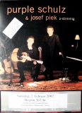 PURPLE SCHULZ - 2002 - In Concert - Josef Piek - 2 Stimmig Tour - Poster - Neuss