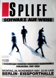 SPLIFF - 1984 - Plakat - In Concert - Schwarz auf Weiss Tour - Poster - Berlin